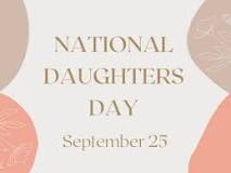 Why is there a Daughters Day?