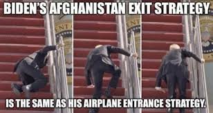 Biden's exit strategy | 2021 Taliban Offensive in Afghanistan | Know Your  Meme