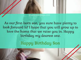Explore our collection of motivational and famous quotes by authors you know and love. 20 Cute Happy Birthday To My First Born Son With Love