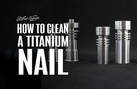 how to clean a anium nail cleaning
