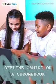 offline gaming on a chromebook coder kids