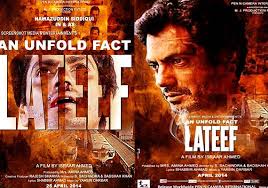 &#39;Lateef: The King of Crime&#39;, a fictional based on underworld don Abdul Lateef life. [ Updated 02 May 2014, 11:28:10 ]. &#39;Lateef: The King of Crime&#39;, ... - Lateef-movie-2014