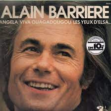 Alain Barriere - Angela / Viva Ouagadougou / Les Yeux d'Elsa - Alain Barriere | Vinyl |  Recordsale