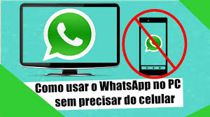 whatsapp no pc sem precisar do celular