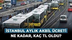 İstanbul aylık akbil ücreti ne kadar, kaç TL oldu? 2022 İETT, Metro ve metrobüs  ücreti ne kadar? - Haberler - Diriliş Postası