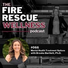 fire rescue wellness podcast fire