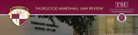 law review at thurgood marshall