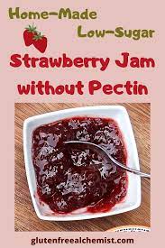 low sugar strawberry jam without pectin