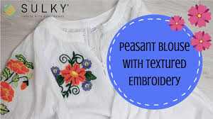 Peasant Blouse Embroidered With Heavyweight Thread Sulky