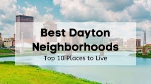 best neighborhoods in dayton ohio