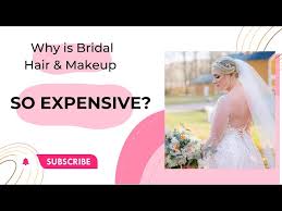 bridal hair and makeup so expensive