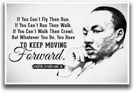 Amazon.com: JSC455 Keep Moving Forward Martin Luther King Jr Quote Poster  Drawn Portrait | 18-Inches By 12-Inches | Motivational Inspirational |  Premium 100lb Gloss Poster Paper: Posters & Prints
