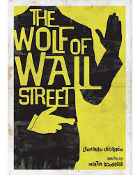 Wolf of wall street, the. The Wolf Of Wall Street Archives Home Of The Alternative Movie Poster Amp