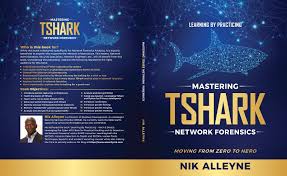 A from zero to hero guide. Learning By Practicing Coming Soon Learning By Practicing Mastering Tshark Network Forensics Moving From Zero To Hero