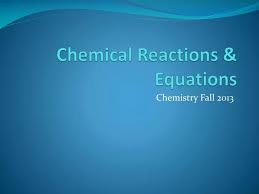 Ppt Chemical Reactions Amp