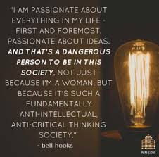 Best     Bell hooks ideas on Pinterest   Best motto in life  Hook     Bell Hooks Quote     My focus has always been on the work     that work