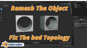 remesh object in blender fix the