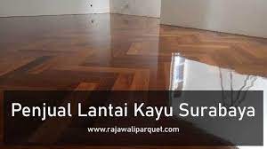 penjual lantai kayu surabaya langsung