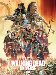 Art Of Amc S The Walking Dead Universe