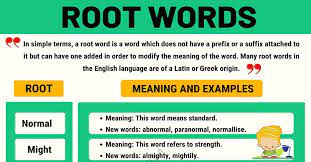 root words with meanings 7esl