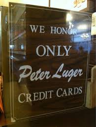 Peter luger gift card are less likely to be wasted. Peter Luger Steak House Williamsburg Seenewyork Nyc