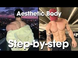 get the perfect aesthetic body with