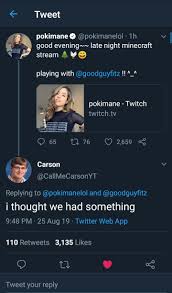 I hope you guys say haha, and upvotes/awards are to the left. Carson Is Heartbroken Callmecarson