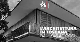 L'architettura in Toscana. Dal 1945 ad oggi - professione Architetto