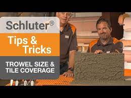 tips on trowel size tile coverage