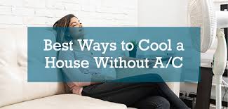 How To Keep Your House Cool Without A C