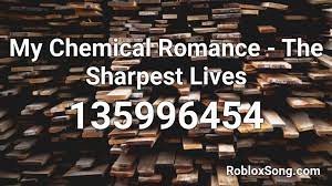 We just found it on this website , and owner updating it all time. My Chemical Romance The Sharpest Lives Roblox Id Roblox Music Codes