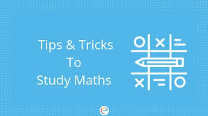 Get the most out of examtime. How To Study Maths Tips Tricks To Overcome Maths Fear
