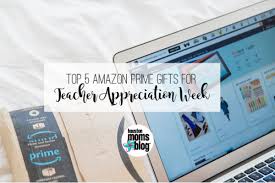 top 5 amazon prime gifts for teacher