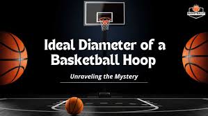 the ideal diameter of a basketball hoop