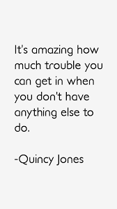 quincy-jones-quotes-156.png via Relatably.com