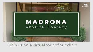 our clinic madrona physical therapy