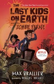 the last kids on earth and the zombie