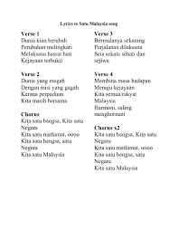 Kita satu bangsa, kita satu negara kita satu tujuan, oooo kita satu bangsa, satu negara kita satu indonesia. Lyrics To Satu Malaysia Song