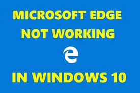 solved microsoft edge not working in