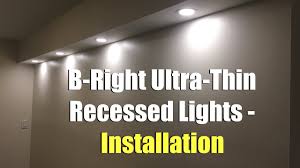 B Bight Ultra Thin Recessed Lights Installation Youtube