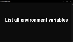 how to list all environment variables