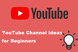 how to start a youtube channel