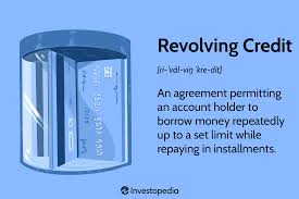 what is revolving credit what it is