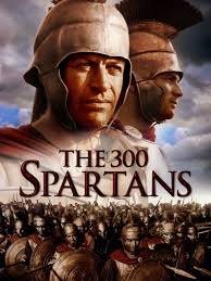 Of the earlier film, i wrote prophetically: The 300 Spartans 1962 Rotten Tomatoes