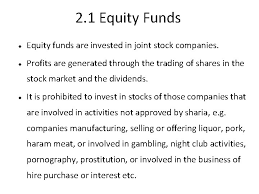 Equal opportunity or equal chance or gain or loss is halal2: Islamic Investment Funds Summary Of The Previous Lecture