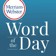 Merriam Websters Word Of The Day Listen Via Stitcher For