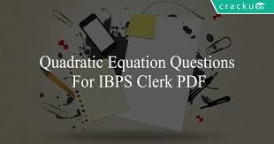 quadratic equation questions for ibps