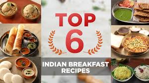 top 6 indian breakfast recipes 6 सबस