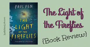 The Light Of The Fireflies Book Review Its A Wahm Life