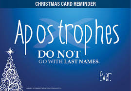 Maybe you would like to learn more about one of these? Christmas Cards And Apostrophes In Your Last Name Don T Belong Together Here S Why The Visual Communication Guy